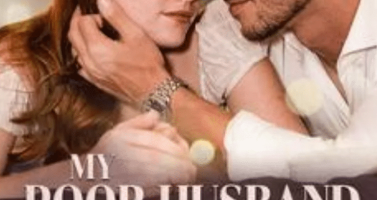 My Poor Husband is A Billionaire