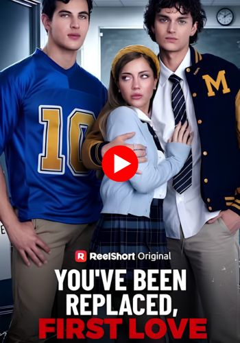 You've Been Replaced, First Love